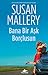 Bana Bir Aşk Borçlusun by Susan Mallery