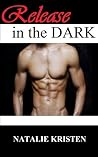 Release In The Dark