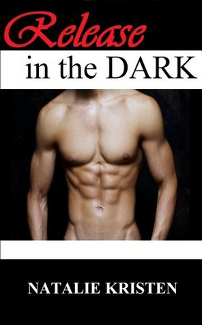Release In The Dark (Dark #2)