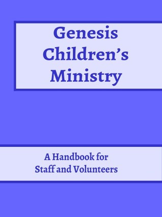 Genesis Children's Outreach: A Handbook for Staff and Volunteers (EMOC #3)