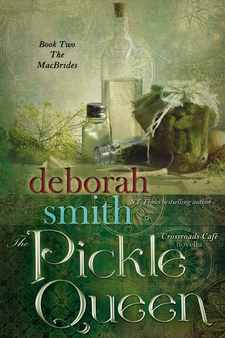 The Pickle Queen (The MacBrides,  #2)