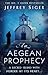 An Aegean Prophecy (Andreas Kaldis, #3)