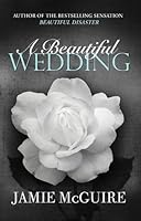 A Beautiful Wedding Beautiful 2 5 By Jamie Mcguire