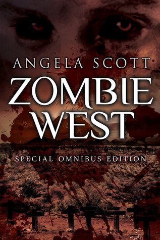 Zombie West Special Omnibus Edition (Zombie West #1-3)