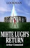 Mihte Lugh's Return