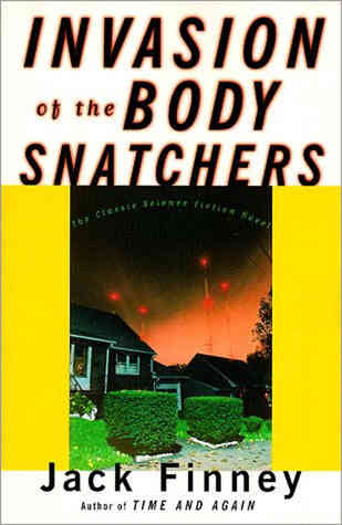 Invasion of the Body Snatchers