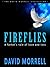 Fireflies by David Morrell