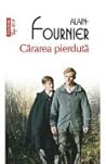 Cărarea pierdută by Alain-Fournier