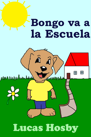 Bongo va a la Escuela (Kindle Edition)