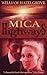 Mica Highways: A Novel