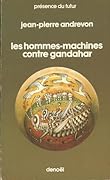 les Hommes-Machines contre Gandahar