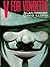 V for Vendetta {New Edition}
