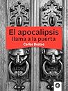 El apocalipsis llama a la puerta El apocalipsis llama a la puerta