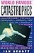 World Famous Catastrophes