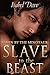 Slave to the Beast (Taken b...