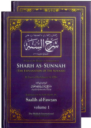 A Gift To The Reader In Annotation Of: Sharh As-Sunnah (The Explanation Of The Sunnah)