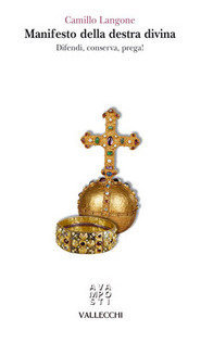 Manifesto della destra divina: Difendi, conserva, prega! (Paperback)