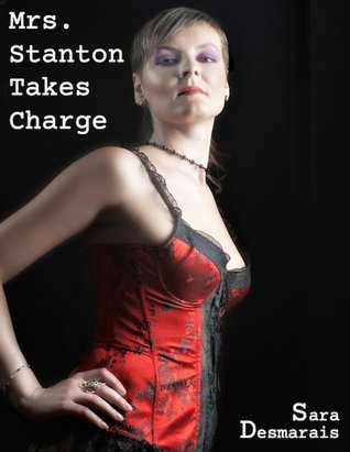 Mrs. Stanton Takes Charge (Kindle Edition)