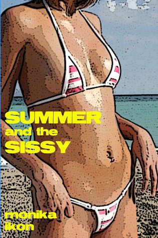 Summer and the Sissy