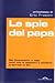 Le spie del papa by Eric Frattini