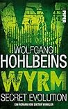 Wolfgang Hohlbeins Wyrm - Secret Evolution