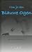 Hou je van blauwe ogen? by Robin David