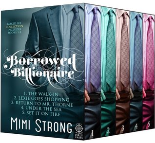 Borrrowed Billionaire: Complete Collection (Borrowed Billionaire, #1-5)