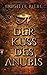 Der Kuss des Anubis