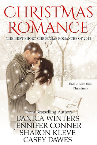 Christmas Romance: The Best Christmas Short Romances of 2013