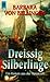Dreissig Silberlinge by Barbara von Bellingen