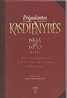 Prijaukintos kasdienybės 1945-1970. Biografiniai Lietuvos moterų interviu