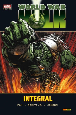 World War Hulk Integral (Marvel Deluxe Hulk Integral, #2)