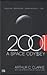 2001: A Space Odyssey (Space Odyssey, #1)