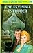 The Invisible Intruder (Nancy Drew, #46)