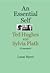 An Essential Self: Ted Hughes and Sylvia Plath, a Memoir