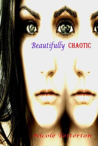 Beautifully Chaotic