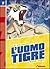 L'uomo tigre vol.2