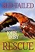Red-Tailed Rescue (Red-Tail...
