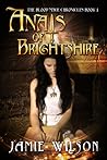 Anais of Brightshire (Blood Mage Chronicles, #1) Anais of Brightshire (Blood Mage Chronicles, #1)