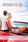 Unexpectedly You by Riley Janes