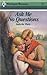 Ask Me No Questions (Harlequin Romance, No 2765)