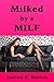 Milked by a Milf