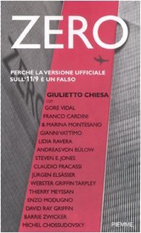 Zero: perché la versione ufficiale sull'11/9 è un falso (Paperback)