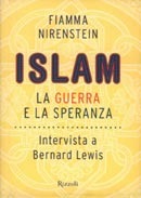 Islam: la guerra e la speranza: intervista a Bernard Lewis