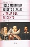 L'Italia del Seicento by Indro Montanelli