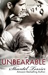 Unbearable by Shantel Tessier