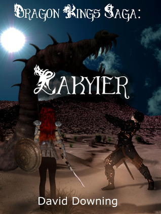 Lakyier (Dragon Kings Saga, #2)