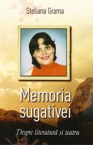 Memoria Sugativei, despre literatură și teatru