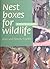 Nest boxes for wildlife