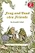 Frog and Toad Are Friends by Arnold Lobel